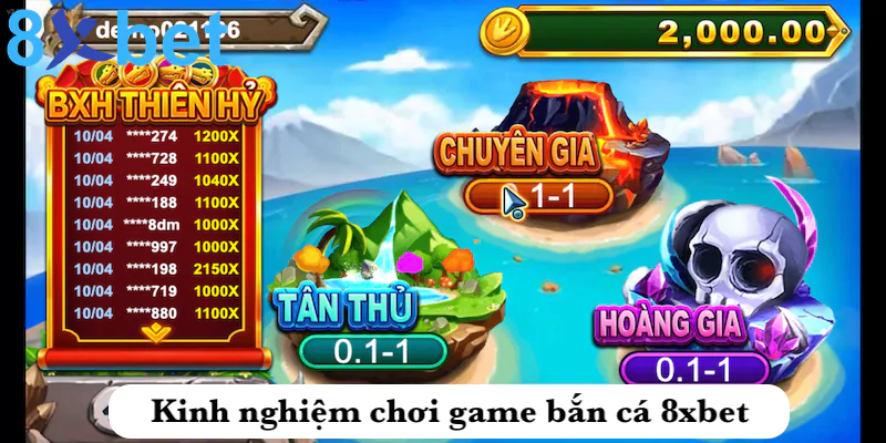 Kinh nghiệm chơi game bắn cá 8xbet dễ chiến thắng