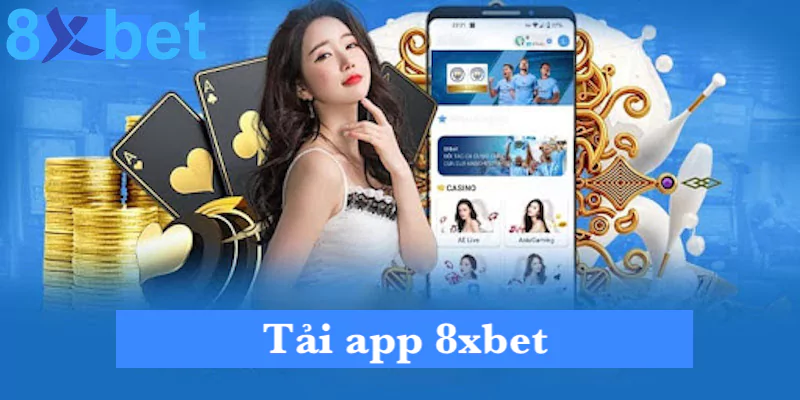 Tải app 8xbet