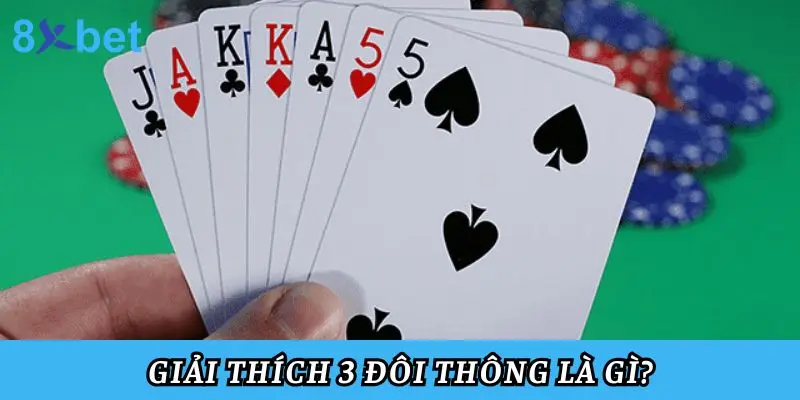 Giải thích 3 đôi thông là gì?