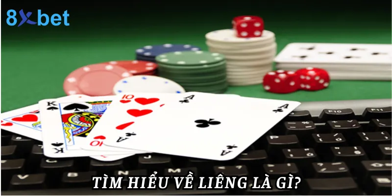 Tìm hiểu về liêng là gì?