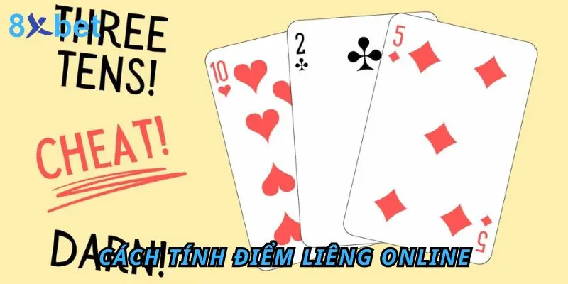 Cách tính điểm Liêng