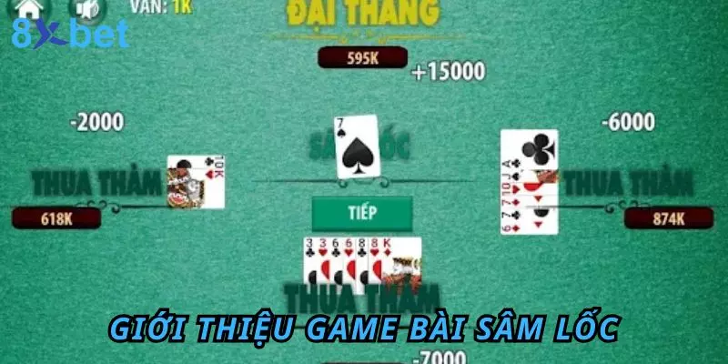 Giới thiệu game bài Sâm Lốc