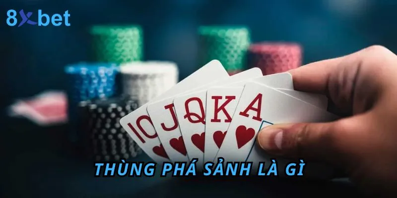 Thùng phá sảnh là gì